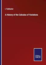 A History of the Calculus of Variations