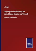 Ursprung und Entwickelung der menschlichen Sprache und Vernunft