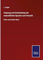 Ursprung und Entwickelung der menschlichen Sprache und Vernunft