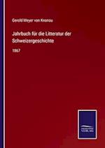 Jahrbuch für die Litteratur der Schweizergeschichte