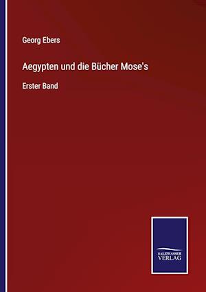 Aegypten und die Bücher Mose's