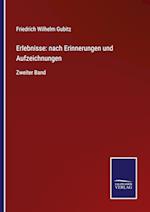 Erlebnisse: nach Erinnerungen und Aufzeichnungen