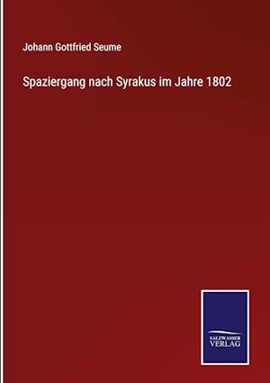 Spaziergang nach Syrakus im Jahre 1802