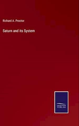 Saturn and its System