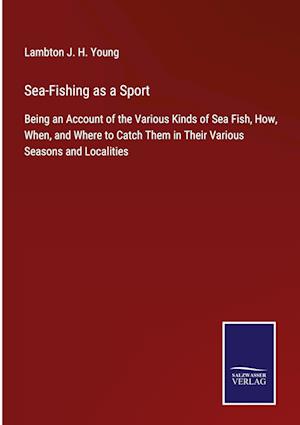 Sea-Fishing as a Sport