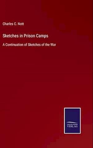 Sketches in Prison Camps