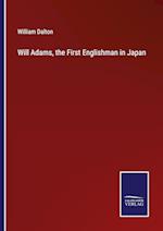 Will Adams, the First Englishman in Japan