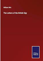 The Letters of the British Spy