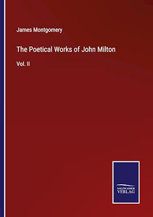 The Poetical Works of John Milton