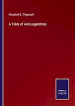 A Table of Anti-Logarithms
