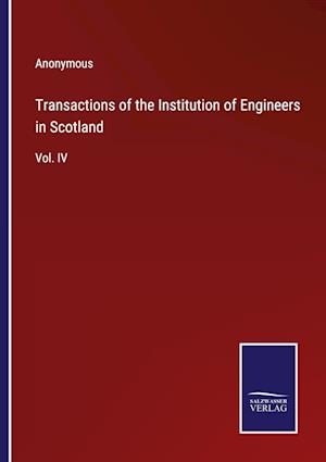 Transactions of the Institution of Engineers in Scotland