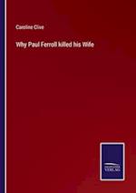 Why Paul Ferroll killed his Wife