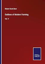 Outlines of Modern Farming