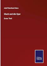 Gluck und die Oper