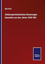 Schleswig-Holsteinische Erinnerungen besonders aus den Jahren 1848-1851