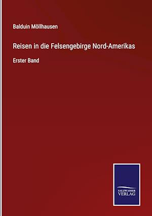 Reisen in die Felsengebirge Nord-Amerikas