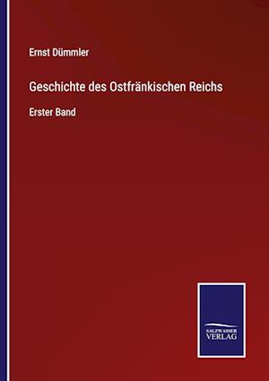 Geschichte des Ostfränkischen Reichs