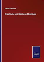 Griechische und Römische Metrologie