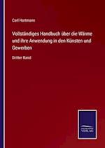 Vollständiges Handbuch über die Wärme und ihre Anwendung in den Künsten und Gewerben
