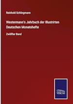 Westermann's Jahrbuch der Illustrirten Deutschen Monatshefte