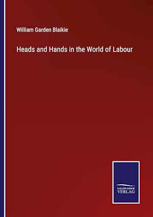 Heads and Hands in the World of Labour