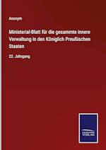 Ministerial-Blatt für die gesammte innere Verwaltung in den Königlich Preußischen Staaten
