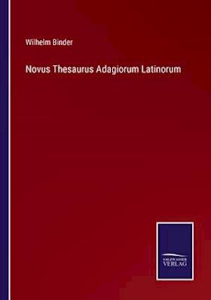 Novus Thesaurus Adagiorum Latinorum