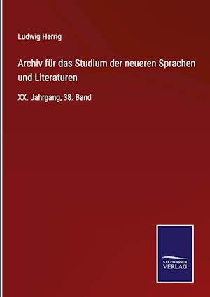 Archiv für das Studium der neueren Sprachen und Literaturen