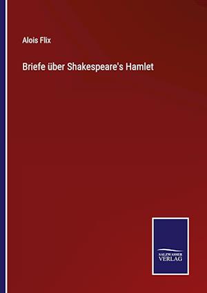 Briefe über Shakespeare's Hamlet