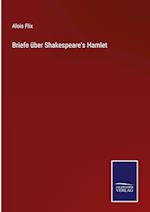 Briefe über Shakespeare's Hamlet