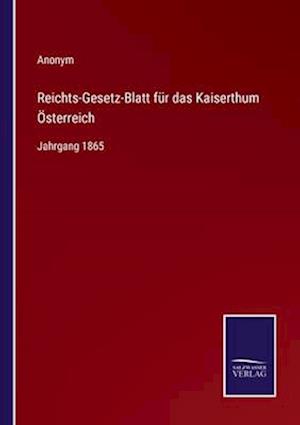 Reichts-Gesetz-Blatt für das Kaiserthum Österreich