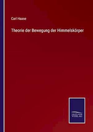 Theorie der Bewegung der Himmelskörper