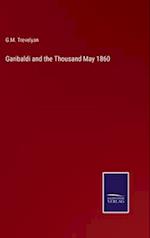 Garibaldi and the Thousand May 1860