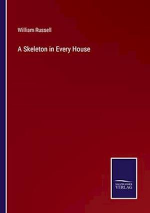 A Skeleton in Every House