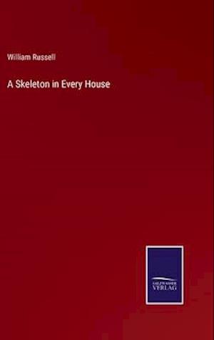 A Skeleton in Every House