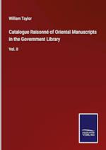 Catalogue Raisonné of Oriental Manuscripts in the Government Library