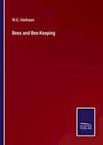 Bees and Bee-Keeping