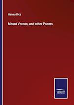 Mount Vernon, and other Poems