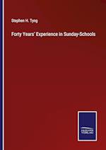 Forty Years' Experience in Sunday-Schools