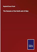 The Genesis of the Earth and of Man