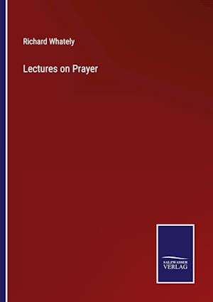 Lectures on Prayer