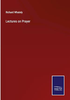 Lectures on Prayer