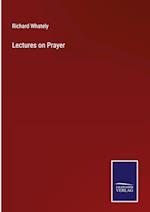 Lectures on Prayer