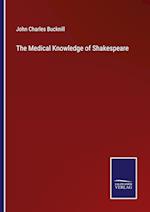 The Medical Knowledge of Shakespeare