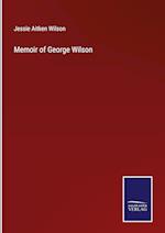 Memoir of George Wilson