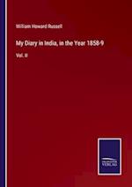 My Diary in India, in the Year 1858-9