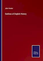 Outlines of English History