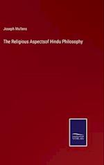 The Religious Aspectsof Hindu Philosophy