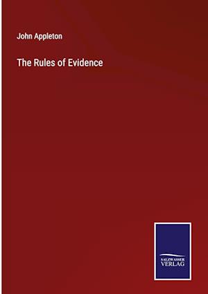 The Rules of Evidence