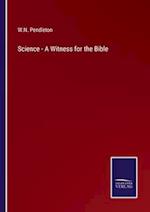 Science - A Witness for the Bible